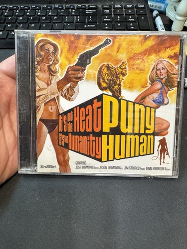 Puny Human It's Not the Heat, It's the Humanity CD Small Stone NM