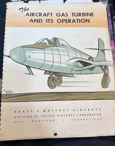 1952 P&W The Aircraft Gas Turbine and Its Operation Book Manual Jet Aircraft